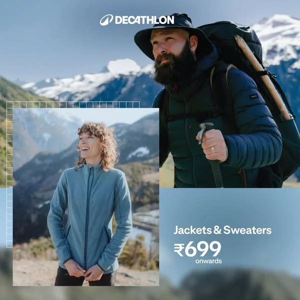 The original square Decathlon ad: a bearded man in a dark padded jacket behind an overlapping panel showing a woman in a light blue fleece, with the line Jackets and Sweaters 699 rupees onwards in the lower right.